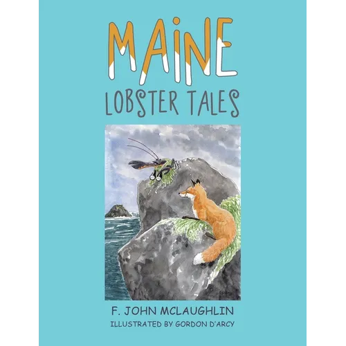 Maine Lobster Tales
