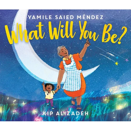 What Will You Be?