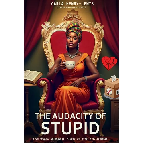 The Audacity of Stupid