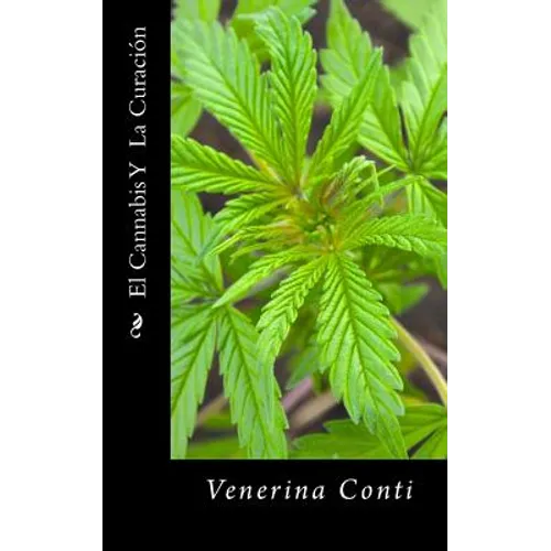 El Cannabis Y La Curacion