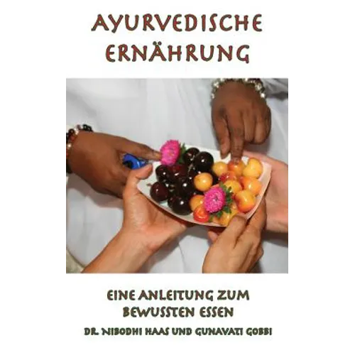 Ayurvedische Ernährung