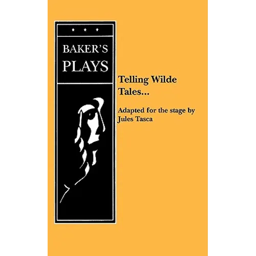 Telling Wilde Tales ...