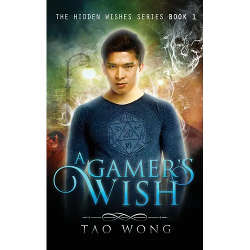 A Gamer's Wish: An Urban Fantasy Gamelit Series