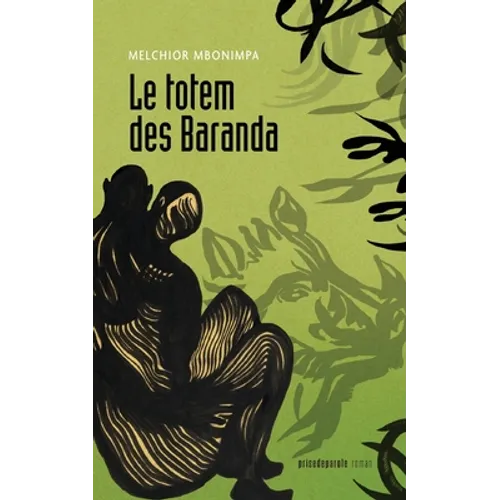 Le totem des Baranda