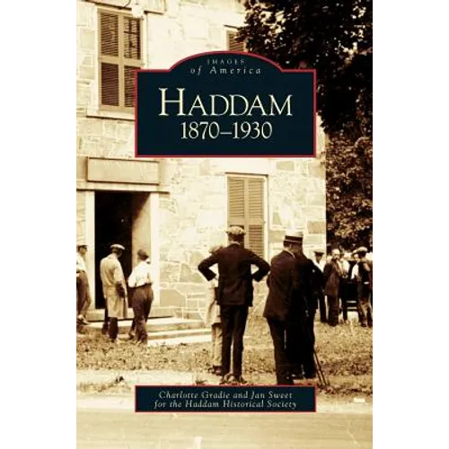 Haddam: 1870-1930