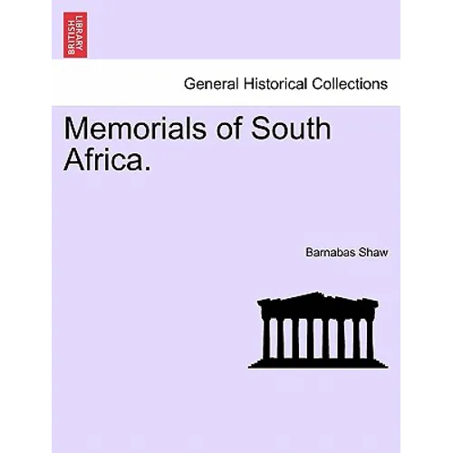 Memorials of South Africa.