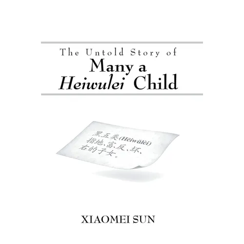 The Untold Story of Many a Heiwulei Child