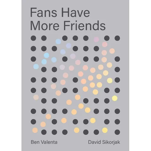 Fans Have More Friends