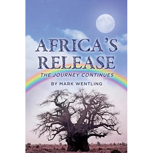 Africa's Release: The Journey Continues