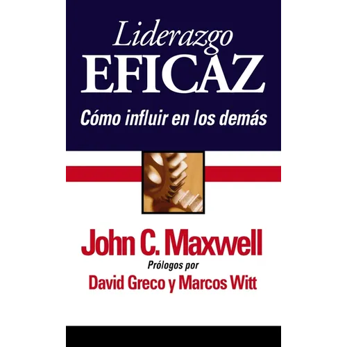 Liderazgo Eficaz: Cómo Influir En Los Demás