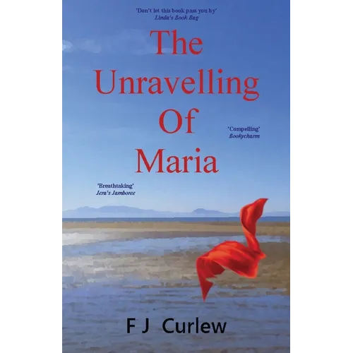 The Unravelling Of Maria