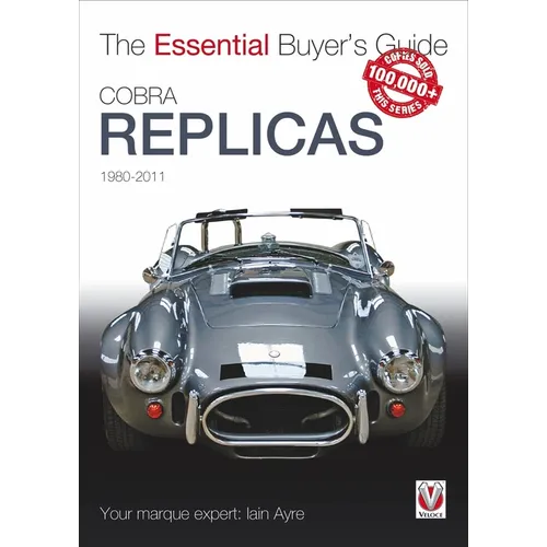 Cobra Replicas: The Essential Buyer's Guide