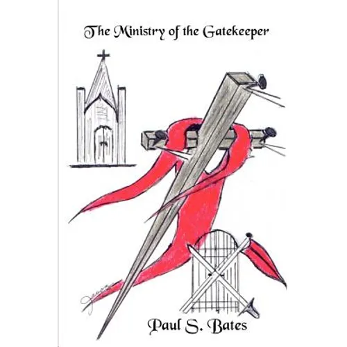 The Ministry of the Gatekeeper