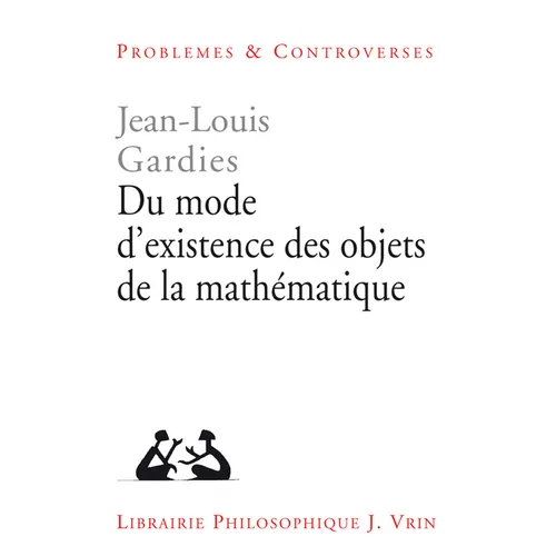 Du Mode d'Existence Des Objets de la Mathematique