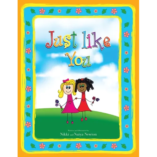 Just Like You