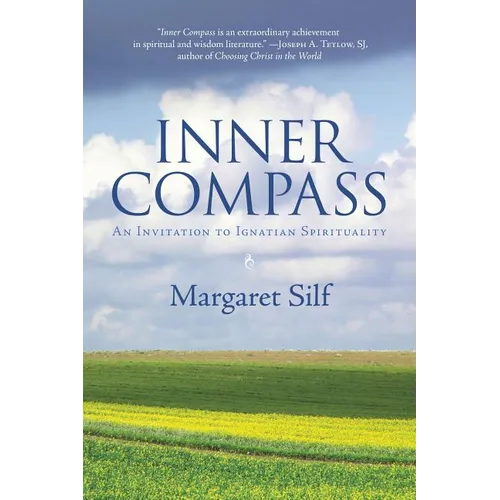 Inner Compass: An Invitation to Ignatian Spirituality