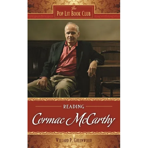 Reading Cormac McCarthy