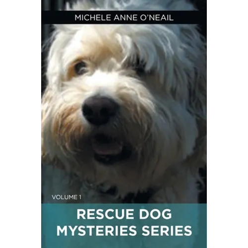 Rescue Dog Mysteries Series: Volume 1