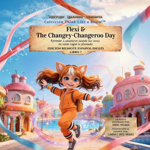 Flexi and the Changey-Changeroo Day: Aprender a adaptarse cuando las cosas no salen según lo planeado