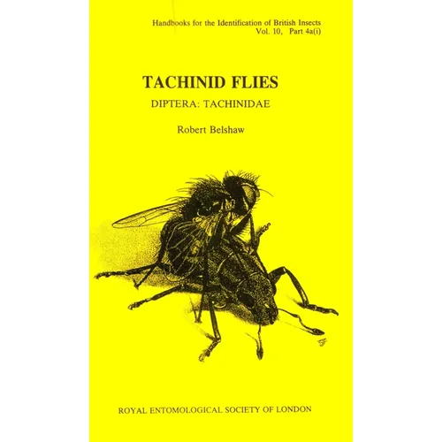 Tachinid Flies: Diptera: Tachinidae