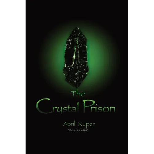 The Crystal Prison