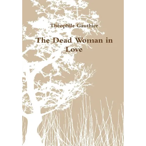 The Dead Woman in Love