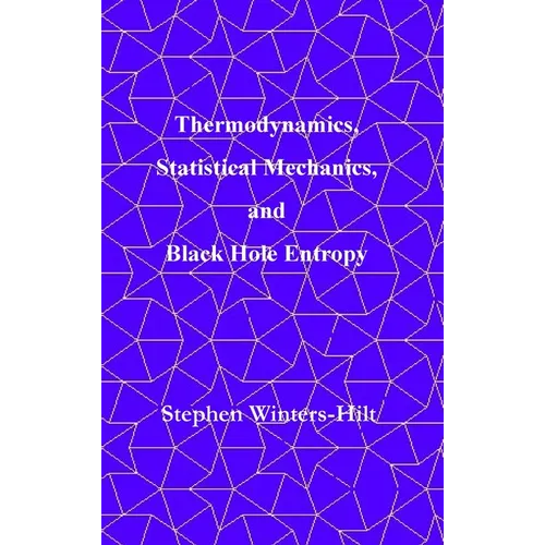 Thermodynamics, Statistical Mechanics, and Black Hole Entropy: Book 6 of Physics from Maximal Information Emanation