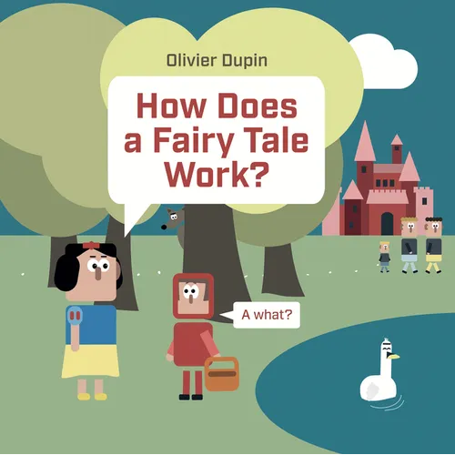 How Does a Fairy Tale Work?