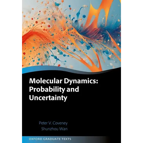 Molecular Dynamics: Probability and Uncertainty