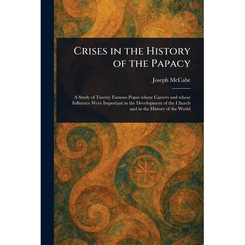 Crises in the History of the Papacy