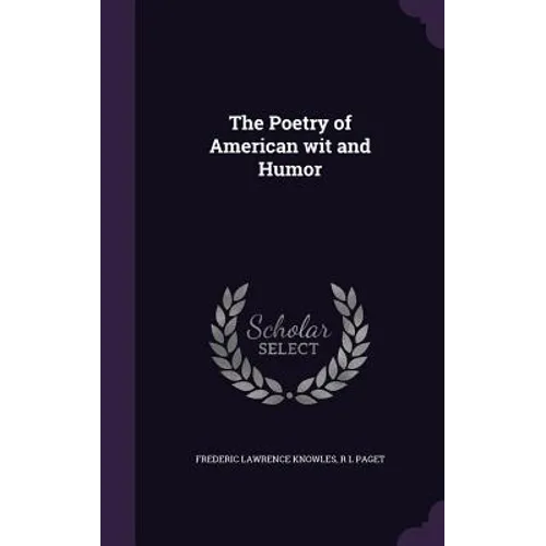 The Poetry of American wit and Humor
