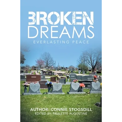 Broken Dreams: Everlasting Peace
