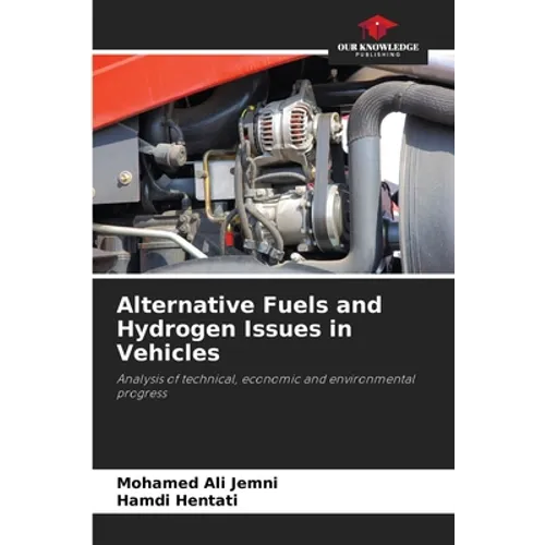 Alternative Fuels and Hydrogen Issues in Vehicles