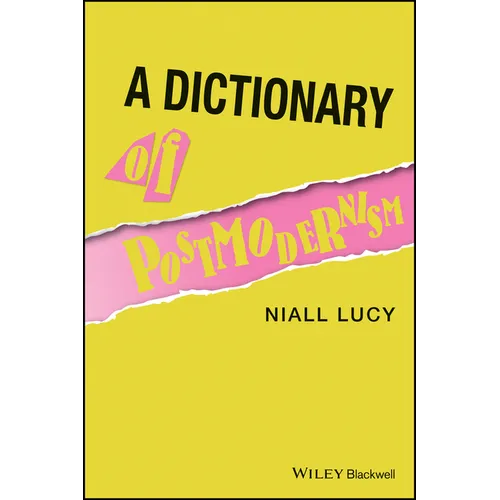 A Dictionary of Postmodernism
