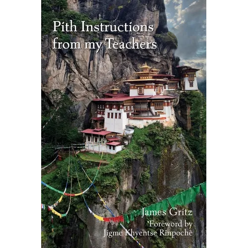 Pith Instructions from my Teachers