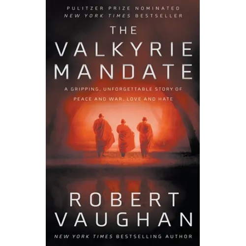 The Valkyrie Mandate: The Book That Changed History