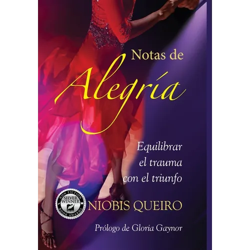 Joy Notes: Balancing the Trauma with Triumph, Spanish language version