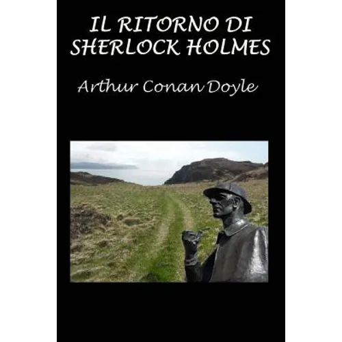 Il ritorno di Sherlock Holmes: Con illustrazioni di Sidney Paget