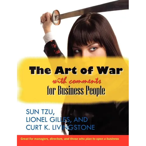 The Art of War With Comments for Business People