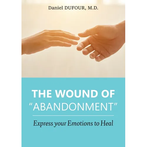 The wound of abandonment