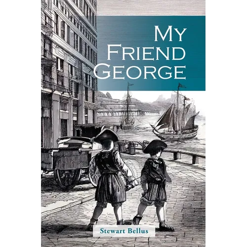 My Friend George