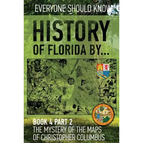 History of Florida by... Book 4 part 2: The mystery of the maps of Christopher Columbus. Spain-Turkish-Vatican-Rhodes-Florida. 1513-1514