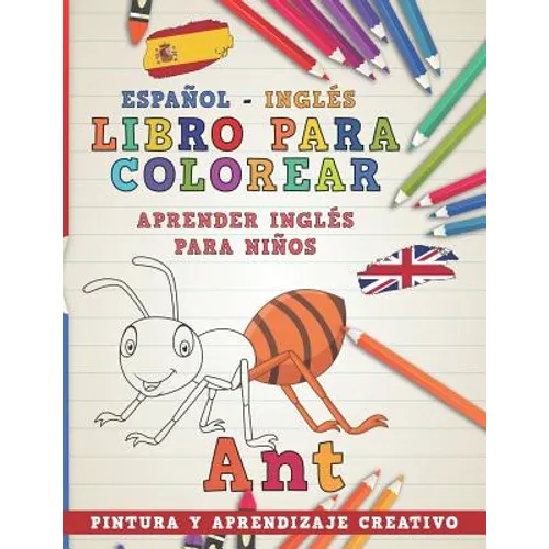 Libro Para Colorear Español - Inglés I Aprender Inglés Para Niños I Pintura Y Aprendizaje Creativo