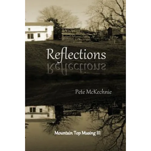Mountain Top Musing III: Reflections