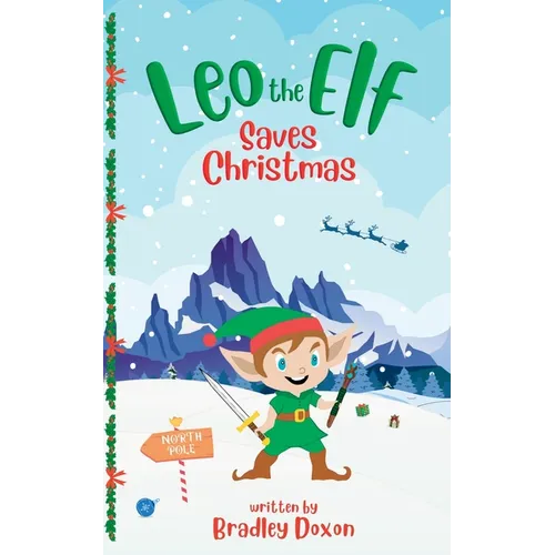 Leo the Elf Saves Christmas