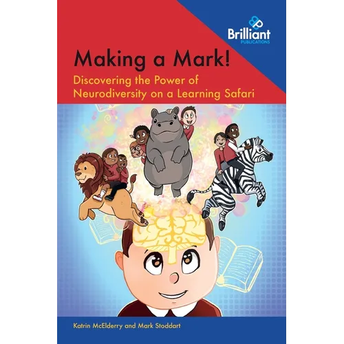 Making a Mark!: Discovering the Power of Neurodiversity on a Learning Safari