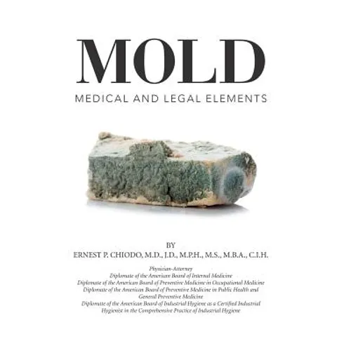 Mold: Medical and Legal Elements