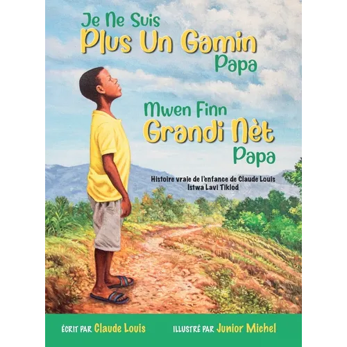 Je Ne Suis Plus Un Gamin Papa
