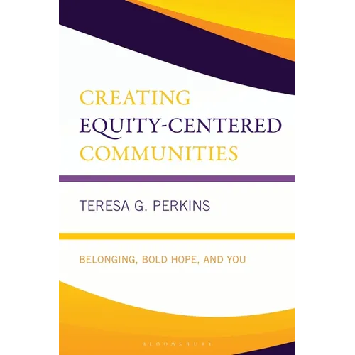Creating Equity-Centered Communities: Belonging, Bold Hope, and You