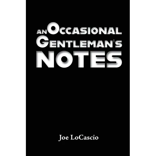 An Occasional Gentleman's Notes